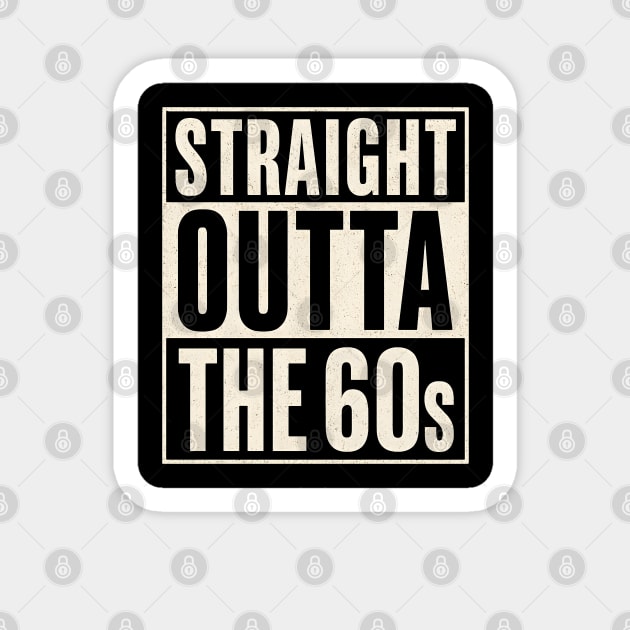 Straight Outta the 60s Sticker by UrbanLifeApparel